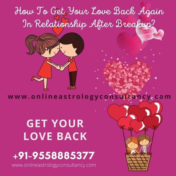 Get Your Love Back By Astrologer 